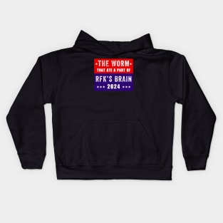 The Worm That Ate A Part Of RFK’s Brain 2024 Kids Hoodie